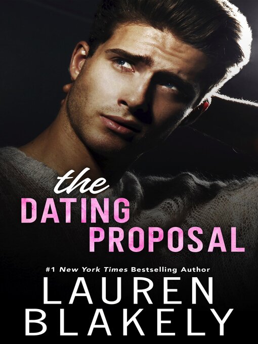 Title details for The Dating Proposal by Lauren Blakely - Available